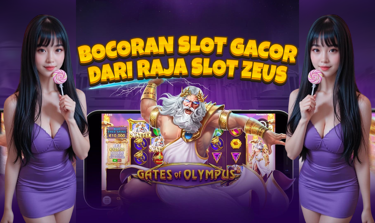 Bocoran Paling Dicari! Pola Gacor Raja Slot Zeus yang Bikin Pemain Ramai Bahas